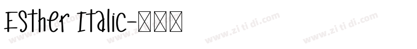 Esther Italic字体转换